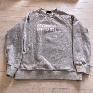 Birdz Mom of Girlz Sweatshirt Small